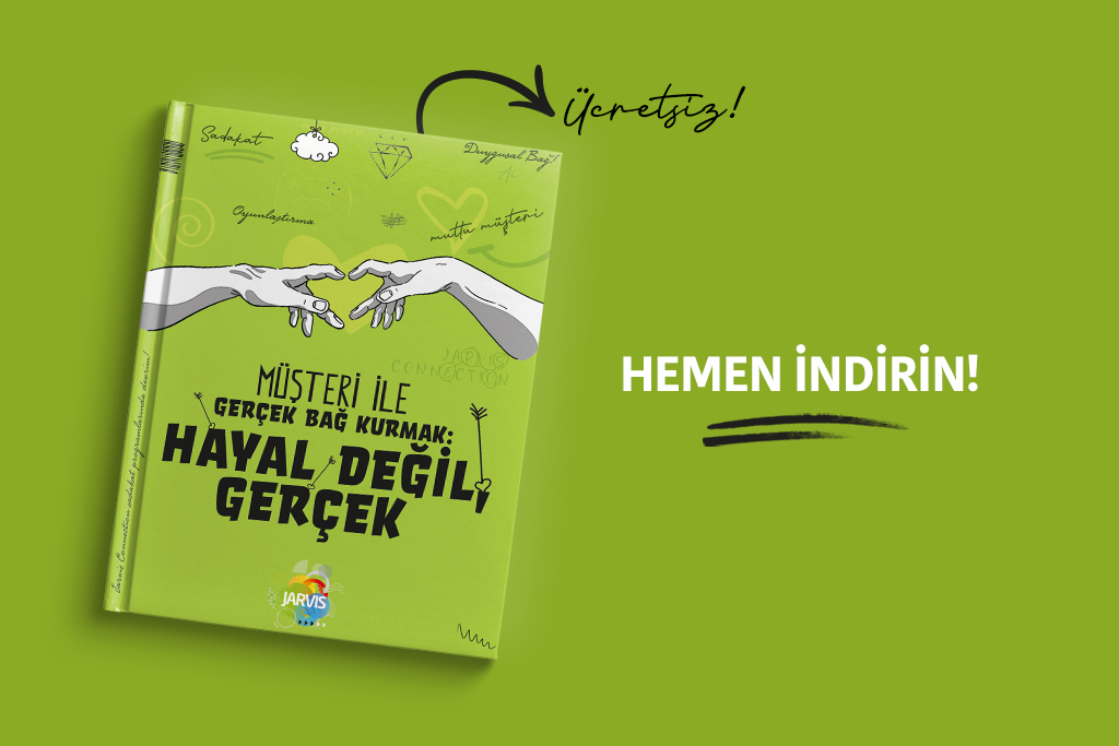 Müşteriyle Gerçek Bağ Kurmak: Hayal Değil Gerçek